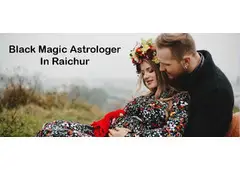 Black Magic Astrologer in Raichur