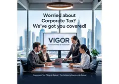 Expert Corporate Tax Filing & Advisory in Dubai – Vigor Accounting
