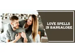 Love Spells in Bangalore