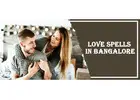 Love Spells in Bangalore