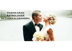 Vashikaran Astrologer in Chikkalasandra