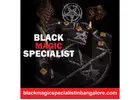 Black Magic Specialist in Whitefield