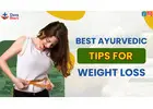 7 Best Ayurvedic Weight Loss Tips