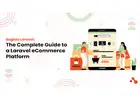 Bagisto Laravel: The Complete Guide to a Laravel eCommerce Platform