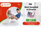 Best Hospital in Kharar, Mohali