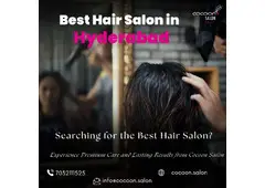 Best Hair Salon in Hyderabad | 7032111525 | Cocoon Salon